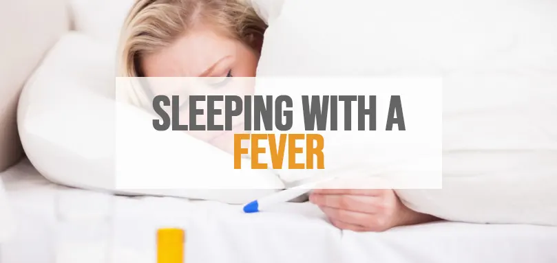 une image en vedette de Comment dormir avec de la fièvre ?