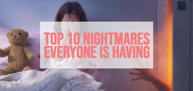 les 10 cauchemars les plus fréquents