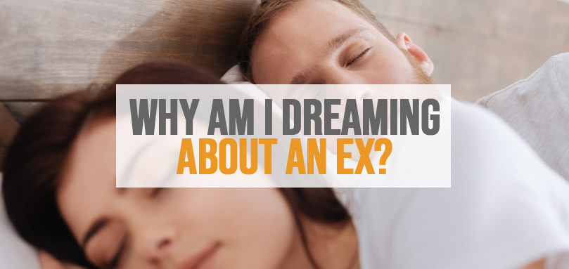Image en vedette de pourquoi je rêve d'un ex.