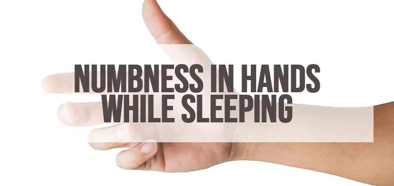 Image en vedette pour l'engourdissement des mains pendant le sommeil.