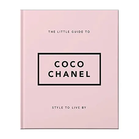Le Petit Guide de Coco Chanel : Un style à vivre Livre
